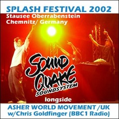 Splash Festival 2002 - SoundQuake & Asher World Movement