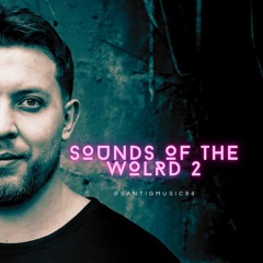 SANTI G - Sounds Of The World 2