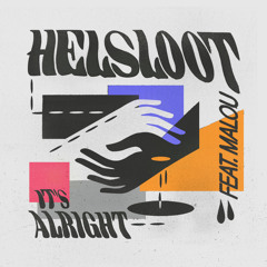 Helsloot, Malou - It's Alright (feat. Malou) (Extended Mix)