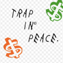 Trap In Peace (ft Zay Glixzy)