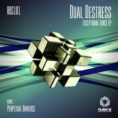 RBS101/. Dual destress "Exceptional Force" Ep ( release date 7 April // Pre order date 3 April )