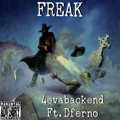 Freak ft. 4evabackend
