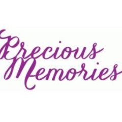 Precious Memories
