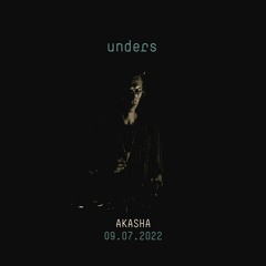 unders @ akasha | ibiza | july