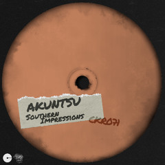 BANGKIT PREMIERE: Akuntsu -  And You Could Have Had It All [CKR071]