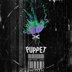 DaayBreaak & Yunoki - Shattered Lotus (Puppet Remix)[Free Download]