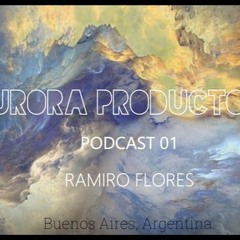 Ramiro Flores - Podcast 01