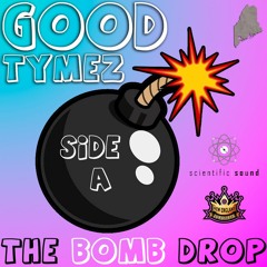 The Bomb Drop (Side A)