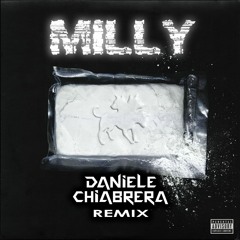 Club Dogo ft. Sfera Ebbasta - Milly (Daniele Chiabrera Remix) [FREE DOWNLOAD]