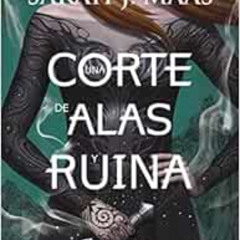 READ PDF 💌 Una corte de alas y ruina by Sarah J. Maas,Julio Sierra [KINDLE PDF EBOOK