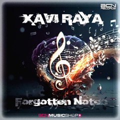 XAVI RAYA - FORGOTTEN NOTES