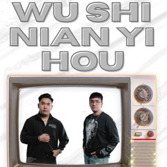 Wu Shi Nian Yi Hou 五十年以后 (Evin Hutama X Fanta Remix)