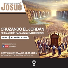 Cruzando El Jordán - Fe En Acción Para Un Nuevo Comienzo