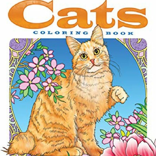 Download Stream Download Pdf Creative Haven Cats Coloring Book Adult Coloring By Eferas Listen Online For Free On Soundcloud