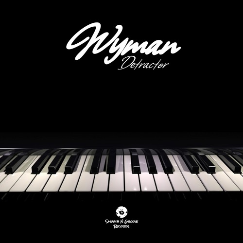 Wyman - Cyane (Out Now)