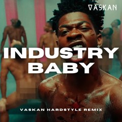 Lil Nas X, Jack Harlow - INDUSTRY BABY (Vaskan Hardstyle Remix)