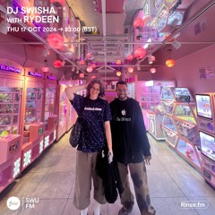 DJ Swisha with Rydeen - 17 October 2024