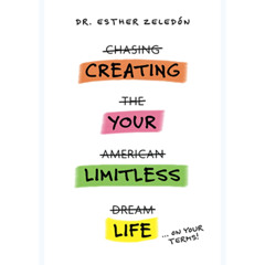 Podcast 1171: CREATING YOUR LIMITLESS LIFE: ...On Your Terms
