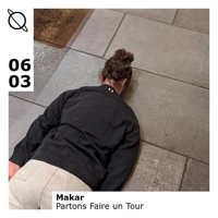 Soundcloud podcast image for Partons faire un tour w/ Makar 