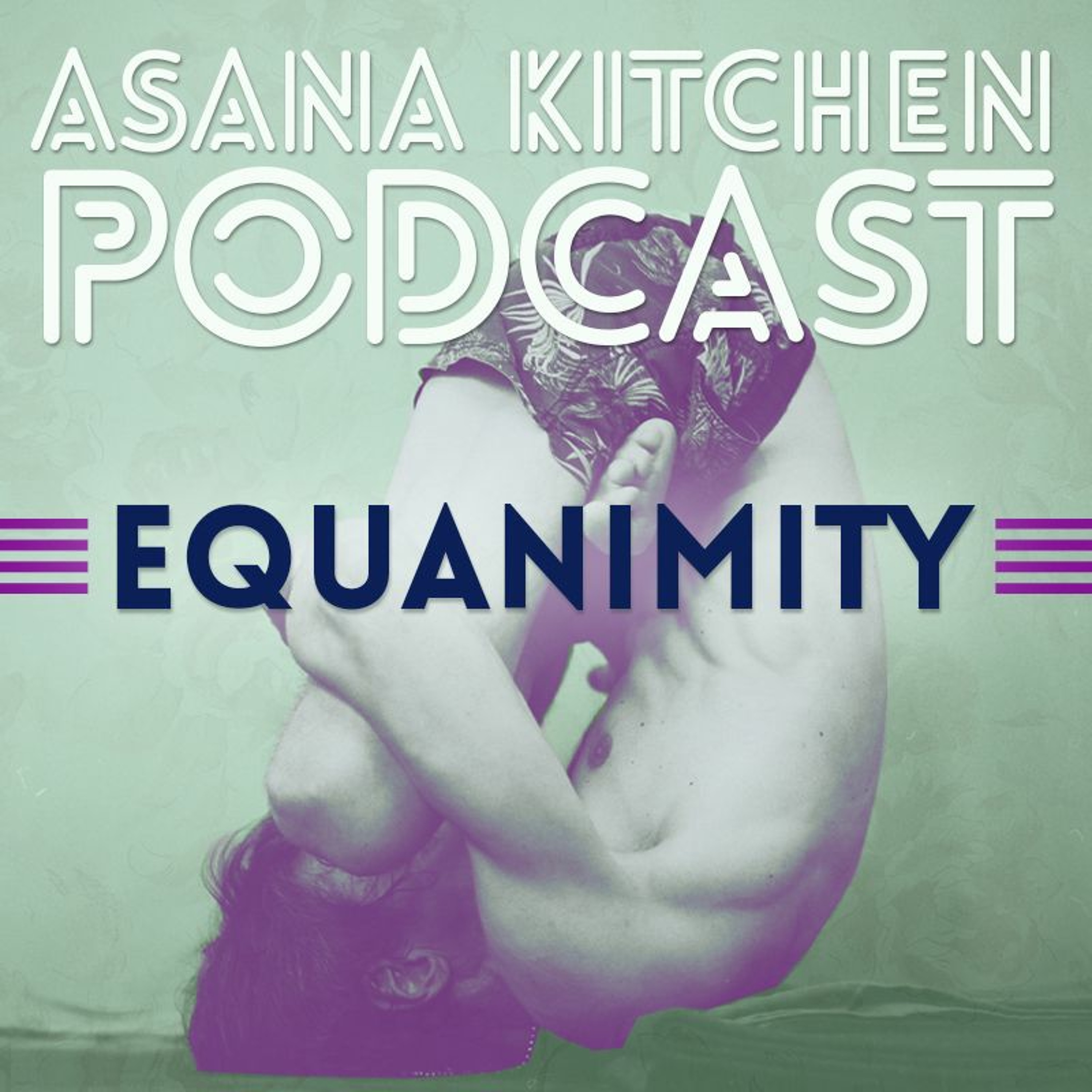 Asana Kitchen Podcast