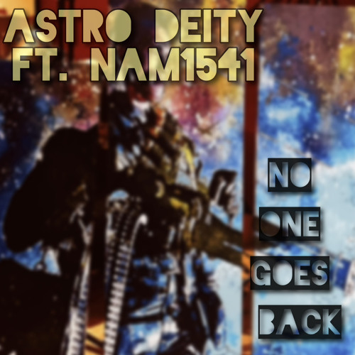 No One Goes Back ft. Nam1541