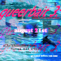 Robert Ratola - Alterotics Queer Bait 3 - Jackhammer - 08/21/2025