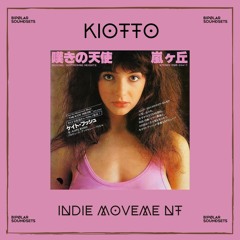 Kiotto - Indie Movement I