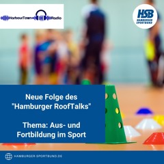 Hamburger RoofTalk - mit Mirja und Andreas