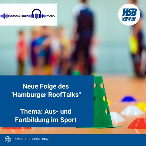 Hamburger RoofTalk - mit Mirja und Andreas