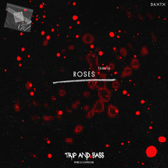 Roses - TECHNO