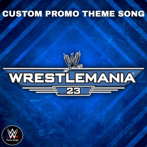 Wwe Wrestlemania 29 Theme Song Mp3 Download Stream WWE Wrestlemania 23 Custom Promo Theme Song - Let Me Stay by WWE