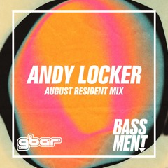 Andy Locker GBar Bassment August 2023