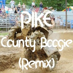 Pike County Boogie Feat. Inspectah Wild (Remix)