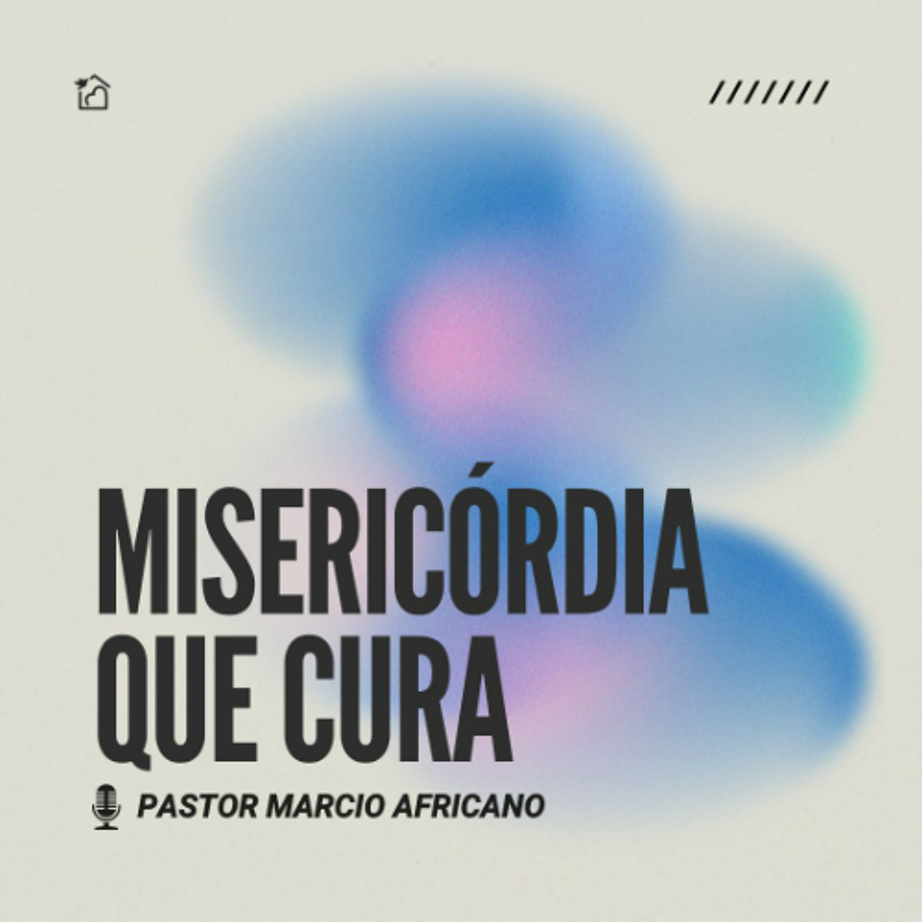 Misericórdia que Cura - Pastor Marcio Africano 04/06/2026 episode artwork