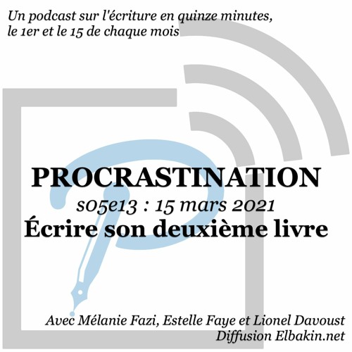 S05e13 - Écrire son deuxième livre