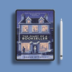 The Diary of a Bookseller by Shaun Bythell. No Charge [PDF]