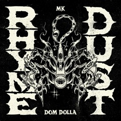 MK & Dom Dolla - MK & Dom Dolla - Rhyme Dust