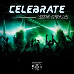 Vitor Scobar - Celebrate (Original Mix)