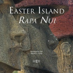 [ACCESS] KINDLE √ Easter Island: Rapa Nui by  Felipe L. Soza [KINDLE PDF EBOOK EPUB]