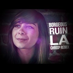 Borgeous - Ruin LA (ChrisP DnB Remix)