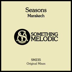 Seasons - Marakech (Original Mix)