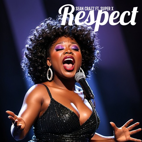 Sean Crazz Feat. SuperX - Respect