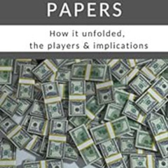 ACCESS PDF 📘 The Panama Papers: How it unfolded, the players & implications by Chris