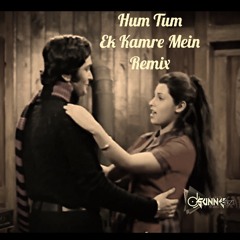 Hum Tum Ek Kamre Mein Band Ho Remix