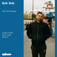 Bok Bok with Chris Equiss - 01 March 2020
