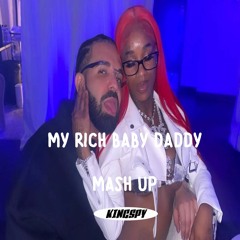 My Rich Baby Daddy (Mash Up)