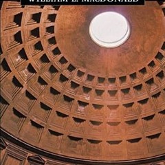 ✔PDF/✔READ The Pantheon: Design, Meaning, and Progeny, With a New Foreword by John Pinto, Secon