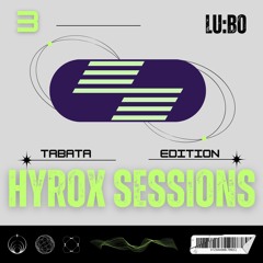 HYROX SESSIONS - VOL 3 (Tabata Edition)