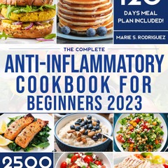 ⚡PDF❤ Anti Inflammatory Cookbook for Beginners: 1200 Days of Affordable &