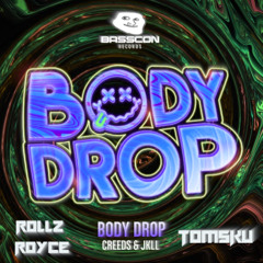 Creeds & Jkll - Body Drop (Rollz Royce & Tomsku Refix) (Radio Mix) *FREE DOWNLOAD*